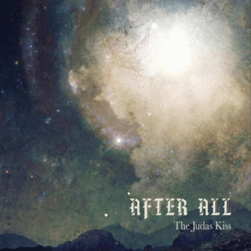 After All : The Judas Kiss
